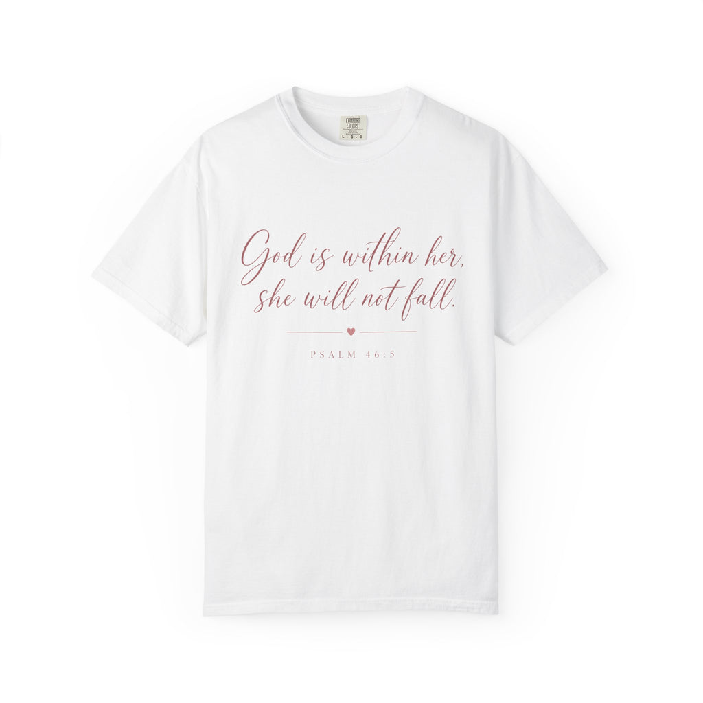 God Is Within Her Christian T-Shirt — Psalm 46:5 Bible Verse Tee for Women