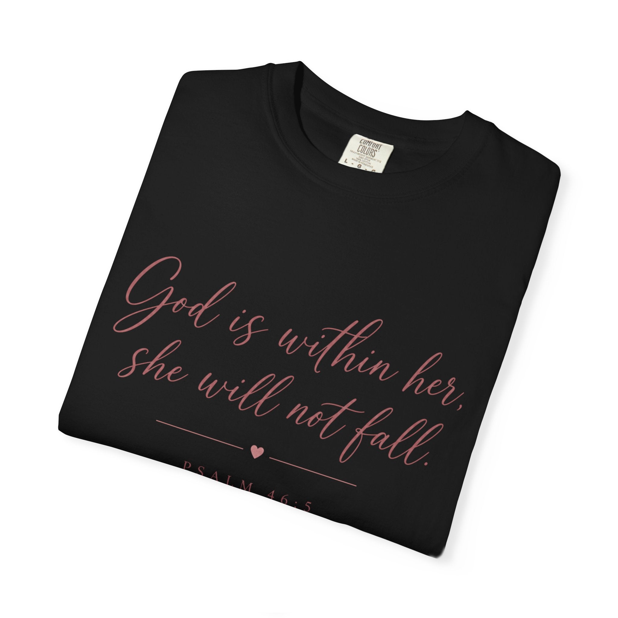 God Is Within Her Christian T-Shirt — Psalm 46:5 Bible Verse Tee for Women