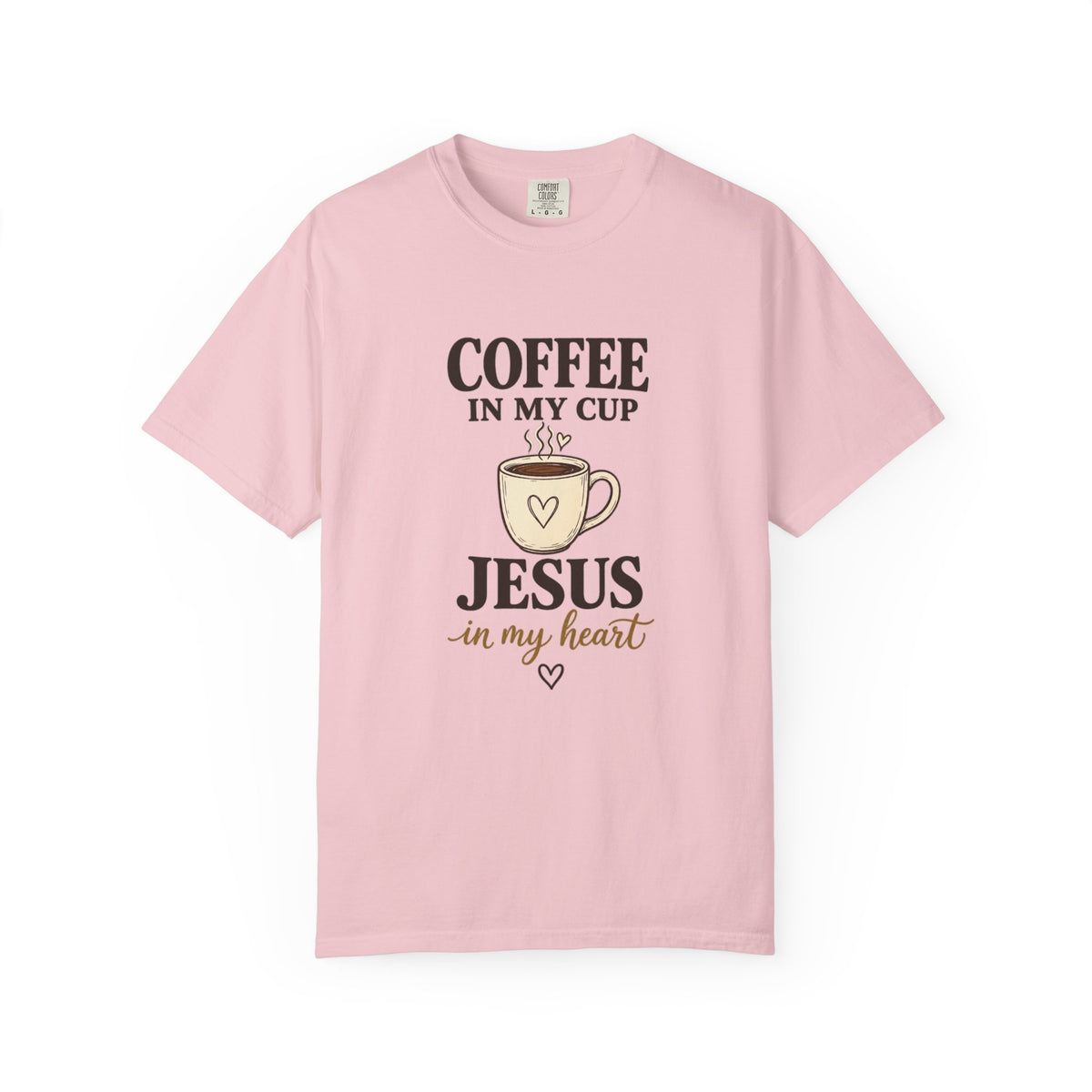 Coffee In My Cup Jesus In My Heart T-Shirt — Christian Coffee Tee for Women