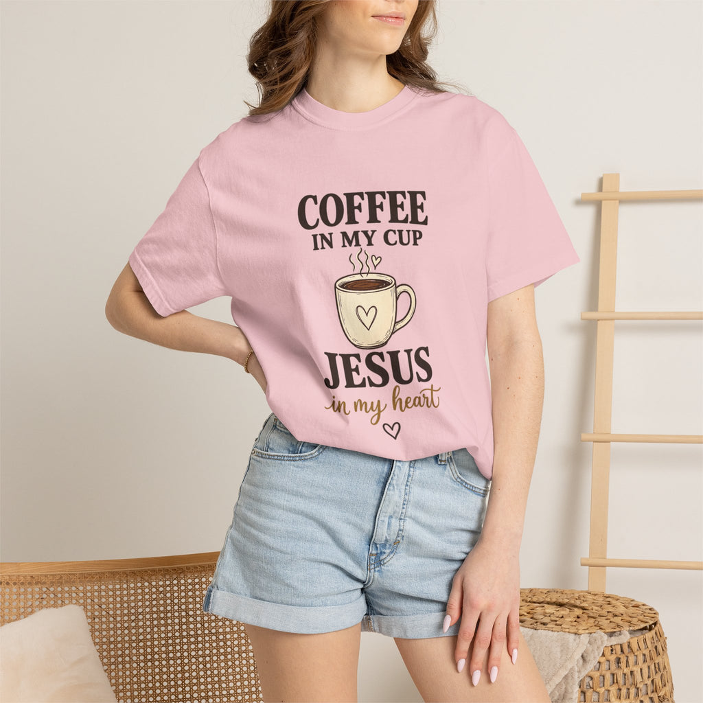 Coffee In My Cup Jesus In My Heart T-Shirt — Christian Coffee Tee for Women