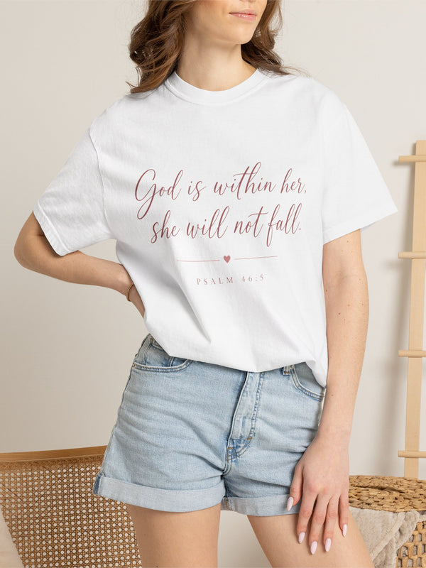 God Is Within Her Christian T-Shirt — Psalm 46:5 Bible Verse Tee for Women