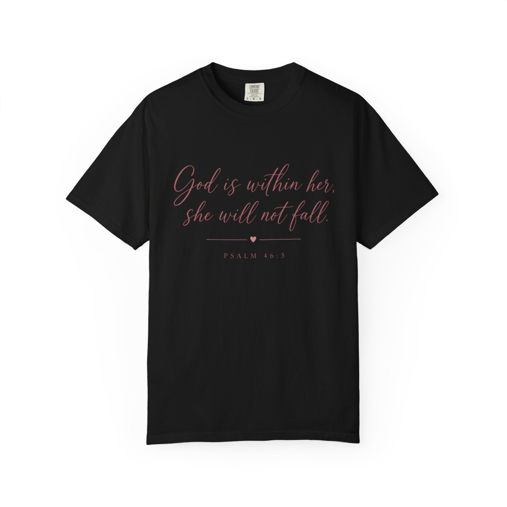 God Is Within Her Christian T-Shirt — Psalm 46:5 Bible Verse Tee for Women